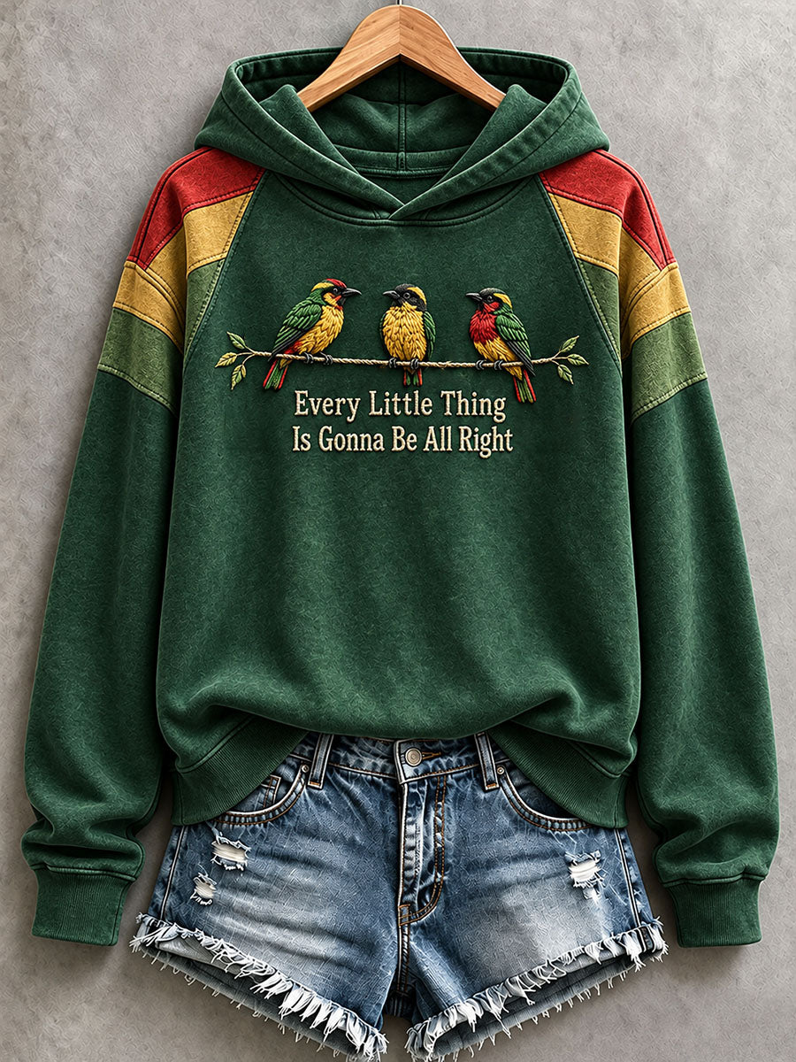 Women's Every Little Thing Is Gonna Be All Right Hoodie
