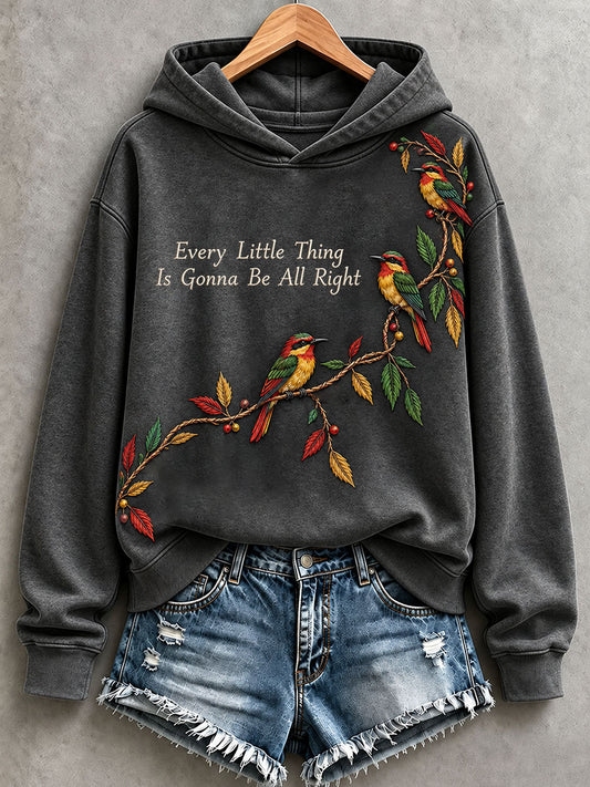 Women's Every Little Thing Is Gonna Be All Right Hoodie