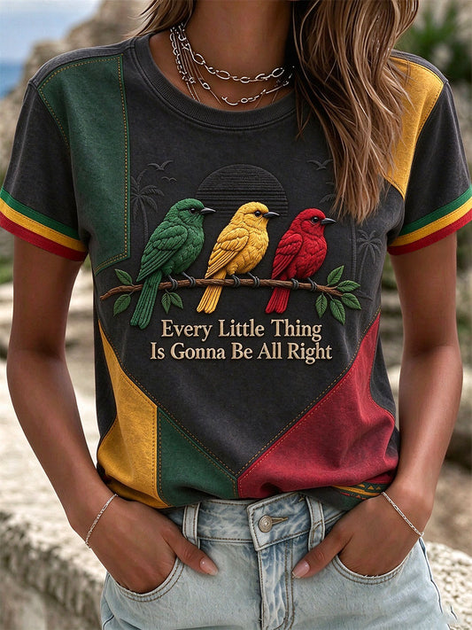 Women's Every Little Thing Is Gonna Be All Right T-Shirt