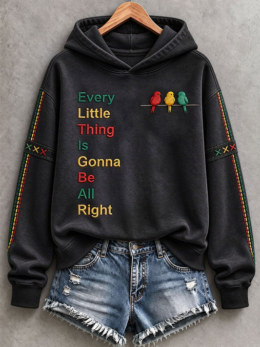 Women's Every Little Thing Is Gonna Be All Right  Hoodie
