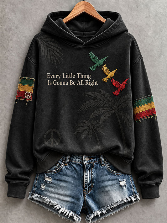 Women’s Every Little Thing Is Gonna Be All Right Hoodie