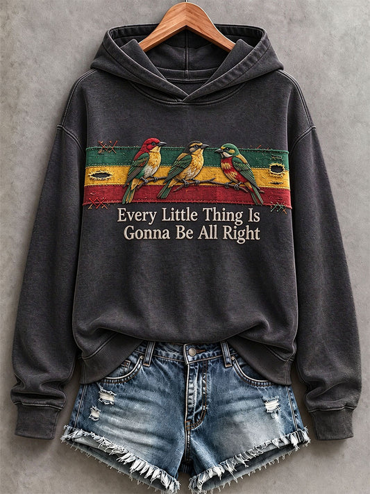 Women's Every Little Thing Is Gonna Be All Right  Hoodie