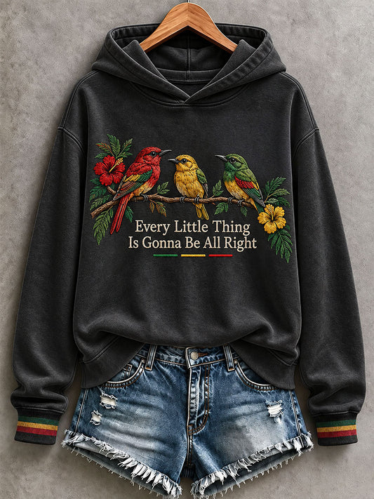 Women's Every Little Thing Is Gonna Be All Right  Hoodie
