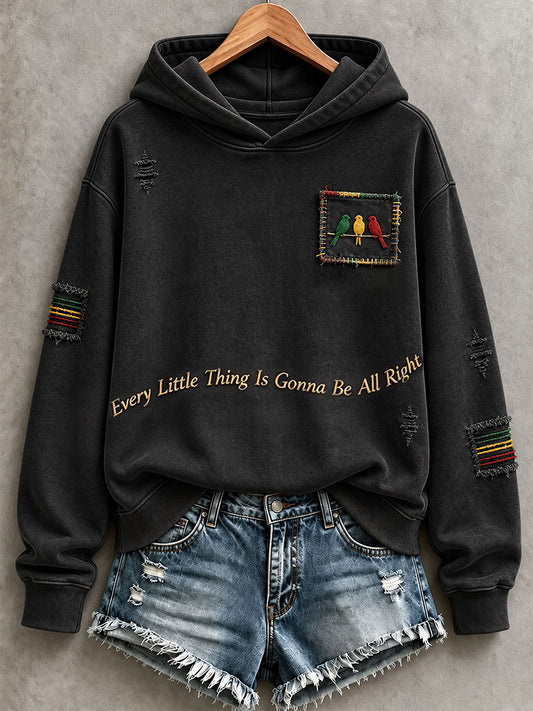 Women's Every Little Thing Is Gonna Be All Right Hoodie