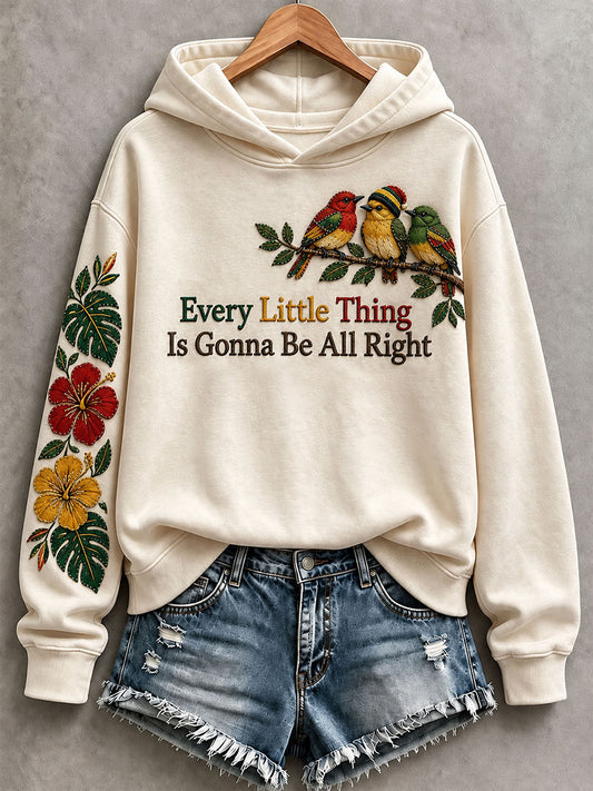 Women's Every Little Thing Is Gonna Be All Right Hoodie