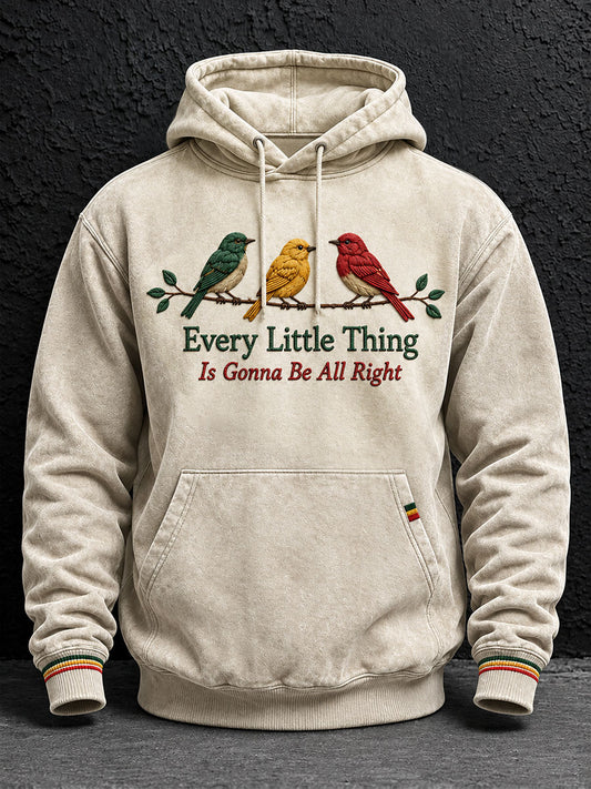 Men's Every Little Thing Is Gonna Be All Right Hoodie