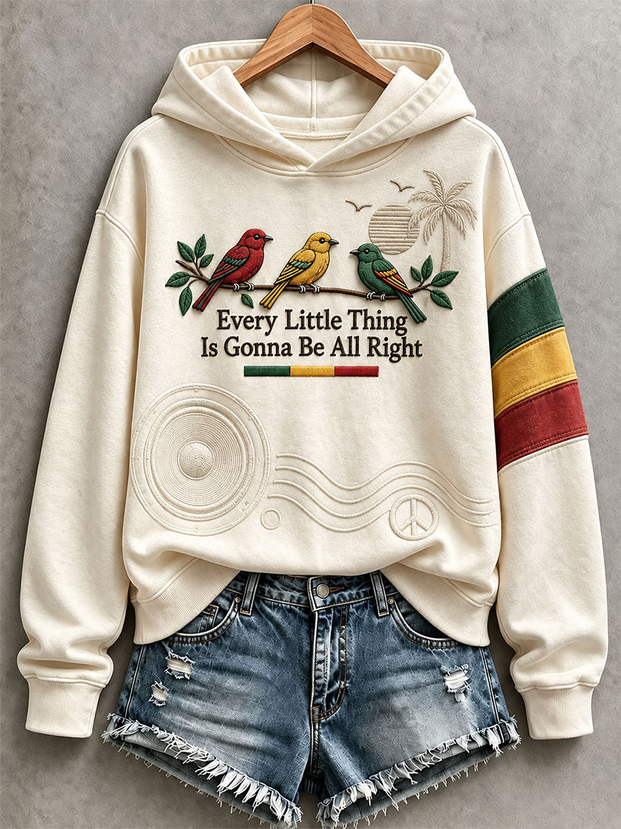 Women's Every Little Thing Is Gonna Be All Right Hoodie