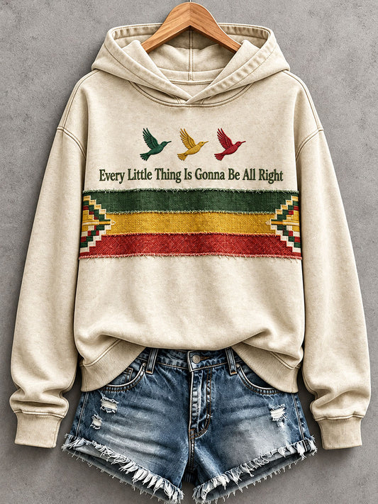 Women's Every Little Thing Is Gonna Be All Right Hoodie
